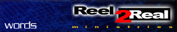 Reel 2 Real Ministries